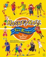 Basketball für Kinder Cover des Buches Basketball für Kinder (ISBN: 9783840376436)