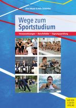 Wege zum Sportstudium Cover des Buches Wege zum Sportstudium (ISBN: 9783840376986)