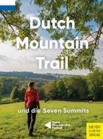 Dutch Mountain Trail und die Seven Summits Cover des Buches Dutch Mountain Trail und die Seven Summits (ISBN: 9783840377839)