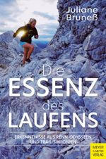 Die Essenz des Laufens Cover des Buches Die Essenz des Laufens (ISBN: 9783840378102)