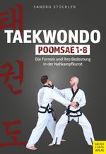 Taekwondo Poomsae 1-8 Cover des Buches Taekwondo Poomsae 1-8 (ISBN: 9783840378263)