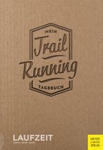 Mein Trailrunning-Tagebuch Cover des Buches Mein Trailrunning-Tagebuch (ISBN: 9783840378836)