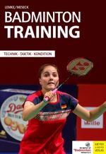 Badmintontraining Cover des Buches Badmintontraining (ISBN: 9783840378843)