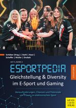 Gleichstellung und Diversity im E-Sport und Gaming Cover des Buches Gleichstellung und Diversity im E-Sport und Gaming (ISBN: 9783840378904)