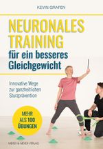 Neuronales Training für ein besseres Gleichgewicht Cover des Buches Neuronales Training für ein besseres Gleichgewicht (ISBN: 9783840379628)