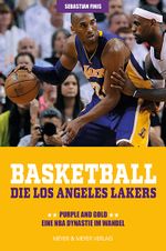 Basketball: Die Los Angeles Lakers Cover des Buches Basketball: Die Los Angeles Lakers (ISBN: 9783840379635)