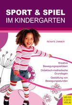 Sport und Spiel im Kindergarten Cover des Buches Sport und Spiel im Kindergarten (ISBN: 9783840379758)