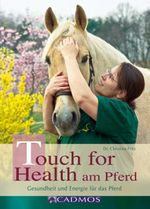 Touch for Health am Pferd Cover des Buches Touch for Health am Pferd (ISBN: 9783840410017)