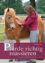 Pferde richtig massieren Cover des Buches Pferde richtig massieren (ISBN: 9783840410109)