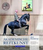 Akademische Reitkunst Cover des Buches Akademische Reitkunst (ISBN: 9783840410376)