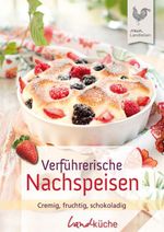 Verführerische Nachspeisen Cover des Buches Verführerische Nachspeisen (ISBN: 9783840435133)