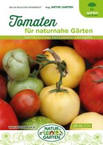 Tomaten für naturnahe Gärten Cover des Buches Tomaten für naturnahe Gärten (ISBN: 9783840475863)
