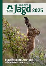 Taschenkalender Unsere Jagd 2025 Cover des Buches Taschenkalender Unsere Jagd 2025 (ISBN: 9783840485718)