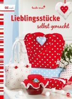 Lieblingsstücke selbst gemacht Cover des Buches Lieblingsstücke selbst gemacht (ISBN: 9783841060426)