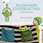 Monsterstarke Kindersachen Cover des Buches Monsterstarke Kindersachen (ISBN: 9783841063052)