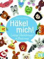 Häkel mich! Cover des Buches Häkel mich! (ISBN: 9783841063960)