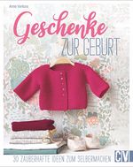 Geschenke zur Geburt Cover des Buches Geschenke zur Geburt (ISBN: 9783841066107)
