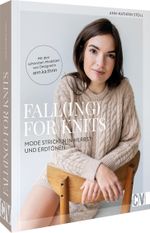 Fall(ing) for Knits – Mode stricken in Herbst- und Erdtönen Cover des Buches Fall(ing) for Knits – Mode stricken in Herbst- und Erdtönen (ISBN: 9783841067609)