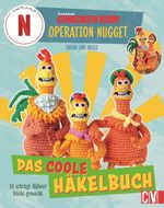 CHICKEN RUN: OPERATION NUGGET Cover des Buches CHICKEN RUN: OPERATION NUGGET (ISBN: 9783841067838)