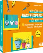 Verrückter Bastelspaß für Kinder Cover des Buches Verrückter Bastelspaß für Kinder (ISBN: 9783841102225)
