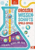 Rätselbuch: Großer Wissenschafts-Spiele-Spaß: Labyrinthe, Memory und mehr. Über 100 Rätsel für Grundschulkinder ab 7 Jahren. Cover des Buches Rätselbuch: Großer Wissenschafts-Spiele-Spaß: Labyrinthe, Memory und mehr. Über 100 Rätsel für Grundschulkinder ab 7 Jahren. (ISBN: 9783841102348)