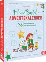 Mein Bastel-Adventskalender Cover des Buches Mein Bastel-Adventskalender (ISBN: 9783841102850)