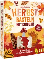 Herbstbasteln mit Kindern Cover des Buches Herbstbasteln mit Kindern (ISBN: 9783841103079)