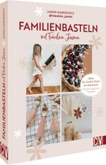 Familienbasteln mit @fraeullein_jasmin Cover des Buches Familienbasteln mit @fraeullein_jasmin (ISBN: 9783841103093)