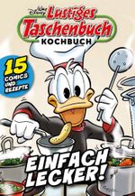 Lustiges Taschenbuch Kochbuch 01 Cover des Buches Lustiges Taschenbuch Kochbuch 01 (ISBN: 9783841335005)