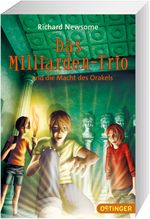 Das Milliarden-Trio und die Macht des Orakels Cover des Buches Das Milliarden-Trio und die Macht des Orakels (ISBN: 9783841502100)
