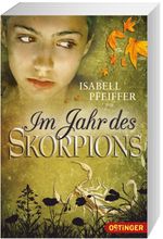 Im Jahr des Skorpions Cover des Buches Im Jahr des Skorpions (ISBN: 9783841502612)