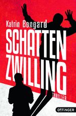 Schattenzwilling Cover des Buches Schattenzwilling (ISBN: 9783841502797)