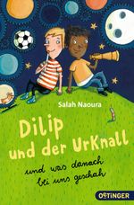 Dilip und der Urknall Cover des Buches Dilip und der Urknall (ISBN: 9783841502933)