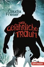 Der gefährliche Traum Cover des Buches Der gefährliche Traum (ISBN: 9783841503749)