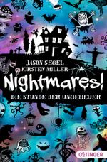 Nightmares! 3. Die Stunde der Ungeheuer Cover des Buches Nightmares! 3. Die Stunde der Ungeheuer (ISBN: 9783841505255)