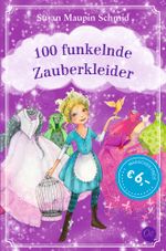 100 funkelnde Zauberkleider 1 Cover des Buches 100 funkelnde Zauberkleider 1 (ISBN: 9783841505699)