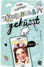 Zauberhaft 2. Zauberhaft geküsst Cover des Buches Zauberhaft 2. Zauberhaft geküsst (ISBN: 9783841506481)