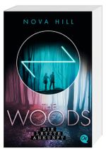 The Woods 3. Die letzte Ankunft Cover des Buches The Woods 3. Die letzte Ankunft (ISBN: 9783841506580)