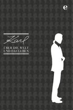 Karl über die Welt und das Leben Cover des Buches Karl über die Welt und das Leben (ISBN: 9783841902429)