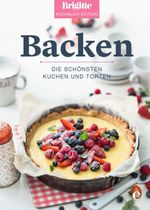 Brigitte Kochbuch-Edition: Backen Cover des Buches Brigitte Kochbuch-Edition: Backen (ISBN: 9783841903839)