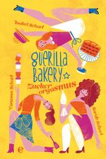 Guerilla Bakery Cover des Buches Guerilla Bakery (ISBN: 9783841904263)