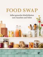 Food Swap Cover des Buches Food Swap (ISBN: 9783841904690)
