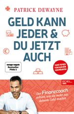 Geld kann jeder & du jetzt auch Cover des Buches Geld kann jeder & du jetzt auch (ISBN: 9783841906601)