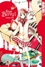Fetish Berry 01 Cover des Buches Fetish Berry 01 (ISBN: 9783842009110)