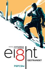 EI8HT 01 Cover des Buches EI8HT 01 (ISBN: 9783842020610)