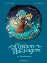 Eleonora Mandragora 02 Cover des Buches Eleonora Mandragora 02 (ISBN: 9783842028524)