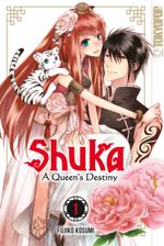 Shuka - A Queen's Destiny 01 Cover des Buches Shuka - A Queen's Destiny 01 (ISBN: 9783842047433)