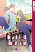How I feel about you Cover des Buches How I feel about you (ISBN: 9783842054066)