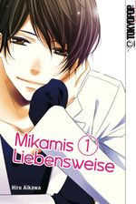 Mikamis Liebensweise 01 Cover des Buches Mikamis Liebensweise 01 (ISBN: 9783842064942)