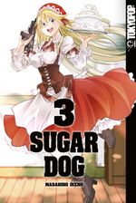 Sugar Dog 03 Cover des Buches Sugar Dog 03 (ISBN: 9783842065574)
